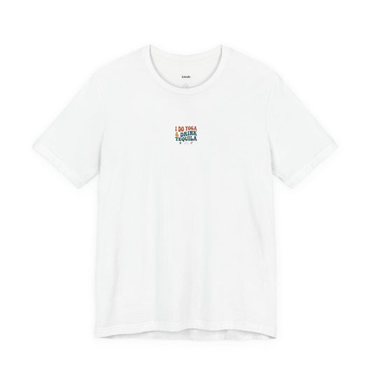 Yoga & Tequila T‑Shirt — “I Do Yoga & Drink Tequila” Funny Graphic Tee