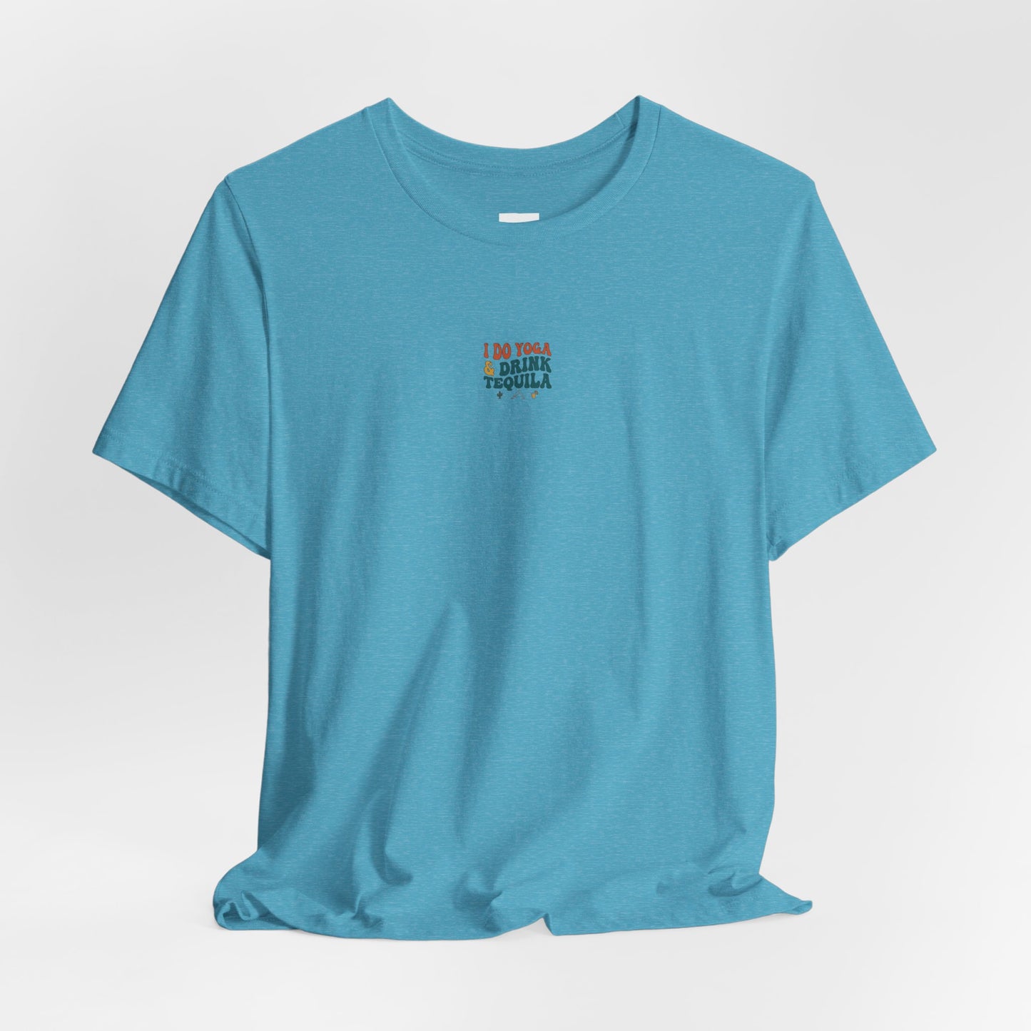 Yoga & Tequila T‑Shirt — “I Do Yoga & Drink Tequila” Funny Graphic Tee