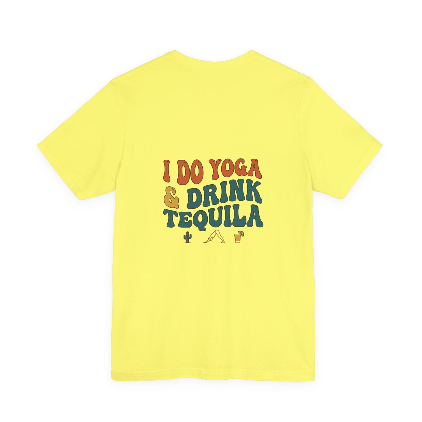 Yoga & Tequila T‑Shirt — “I Do Yoga & Drink Tequila” Funny Graphic Tee