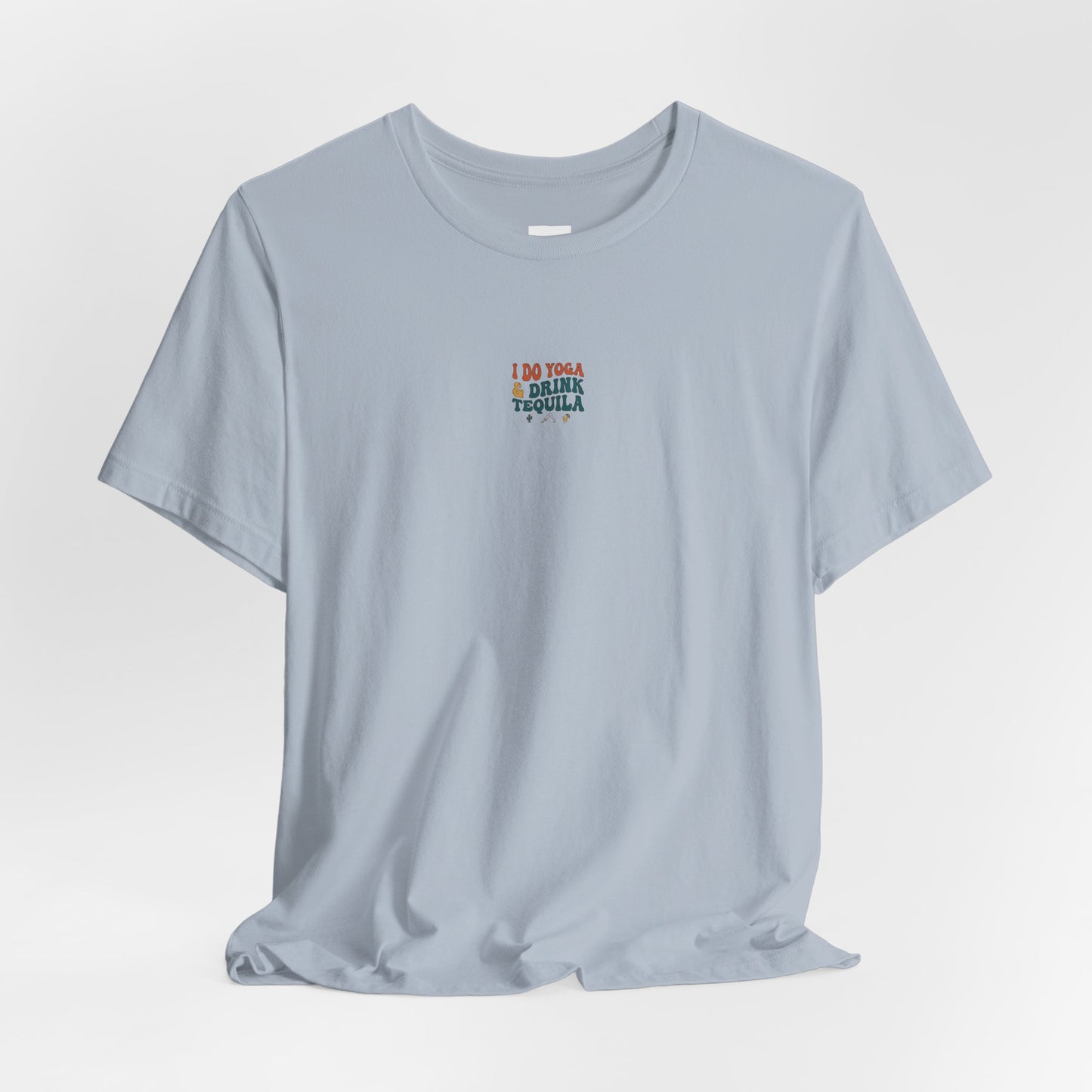 Yoga & Tequila T‑Shirt — “I Do Yoga & Drink Tequila” Funny Graphic Tee