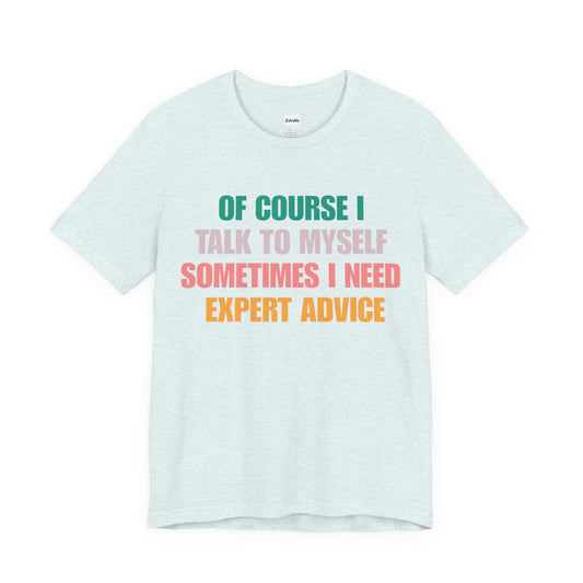 T-Shirts for the Experts