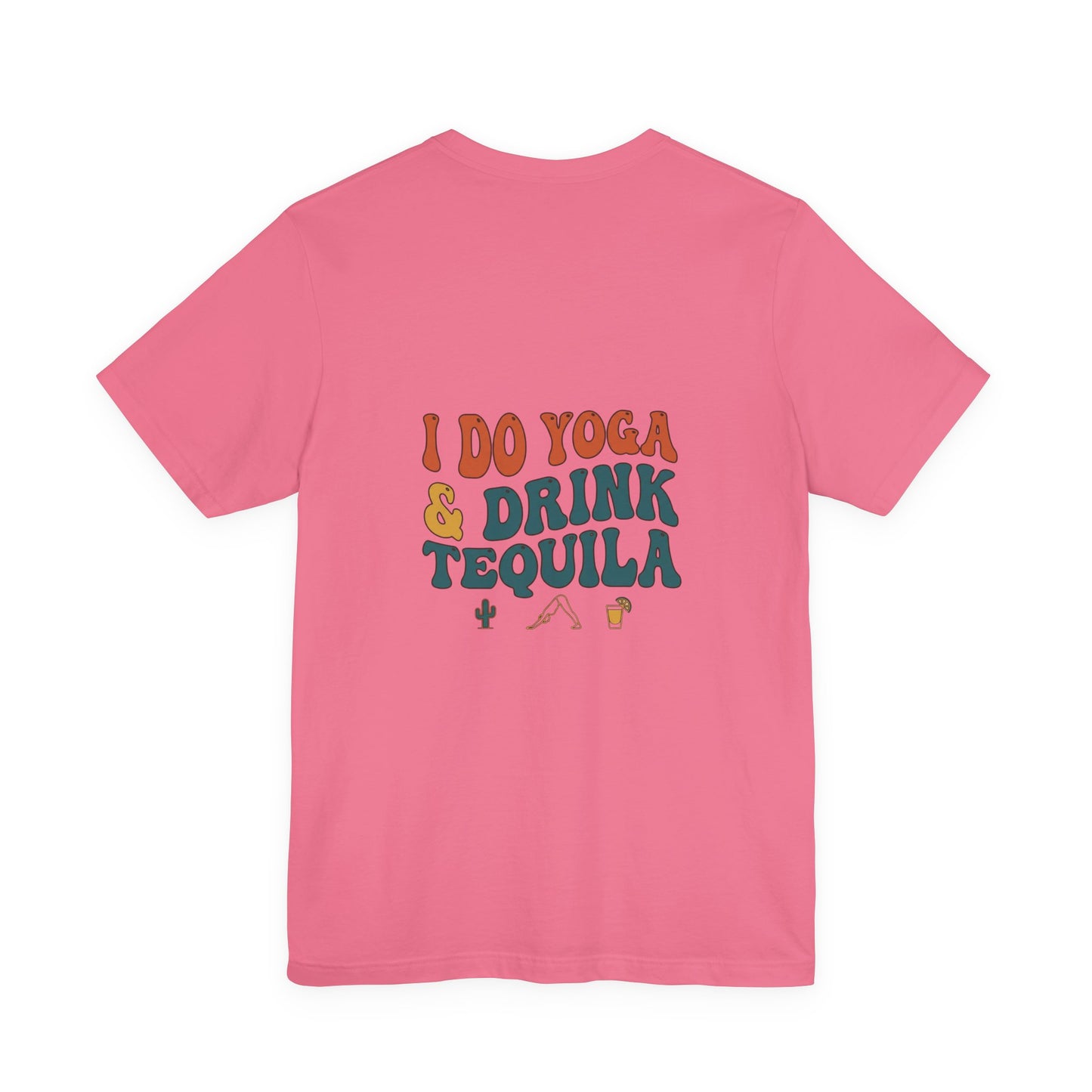 Yoga & Tequila T‑Shirt — “I Do Yoga & Drink Tequila” Funny Graphic Tee