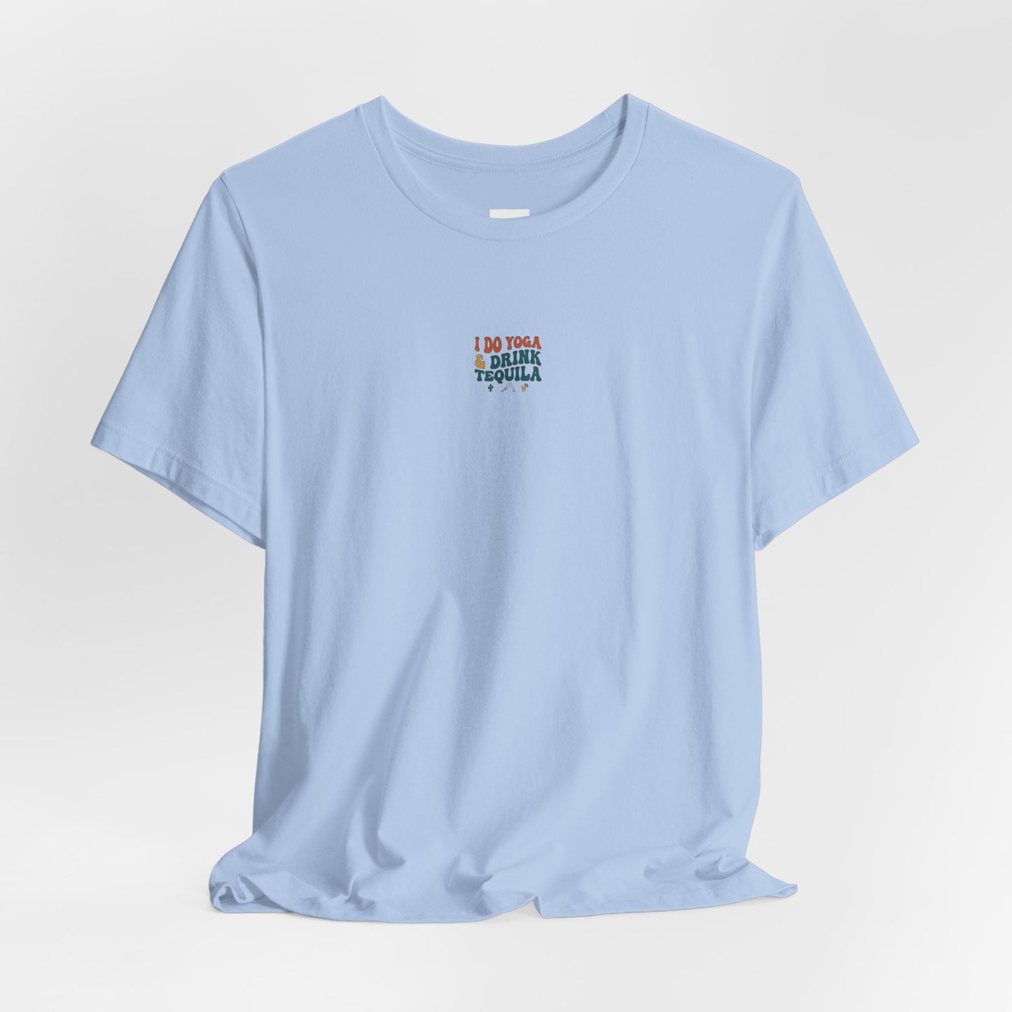 Yoga & Tequila T‑Shirt — “I Do Yoga & Drink Tequila” Funny Graphic Tee